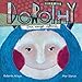 Dorothy - una amiga diferente (Dorothy - A Different Kind of Friend) (Spanish Edition)