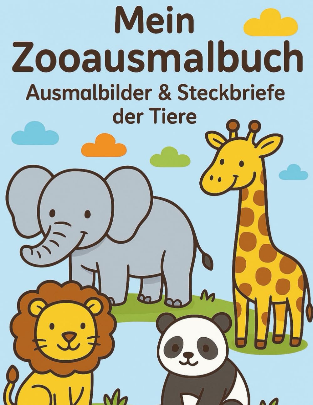 Mein Zooausmalbuch - Ausmalbilder und Steckbriefe der Tiere: Tiere entdecken leicht gemacht – Mit wunderschönen Bildern und spannenden Fakten für kleine Tierfreunde ab 3 Jahren