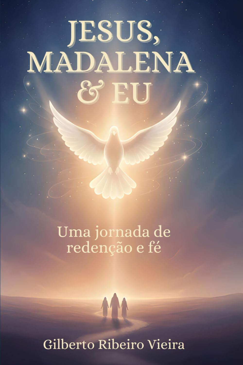 Jesus, Madalena e Eu: Uma jornada de superação e fé