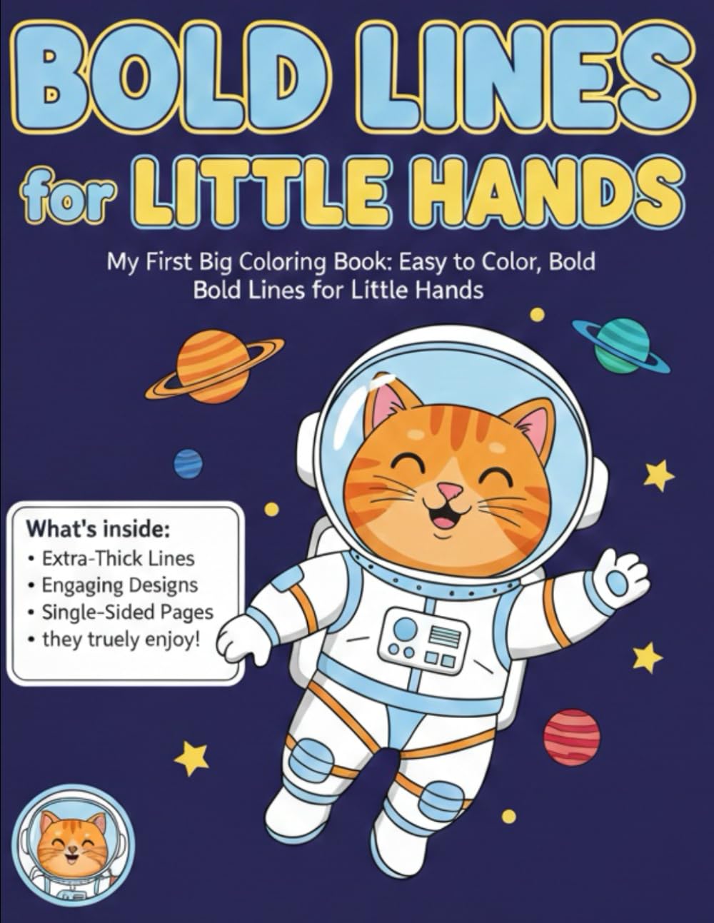 My First Big Coloring Book: Easy to Color, Bold Lines for Little Hands