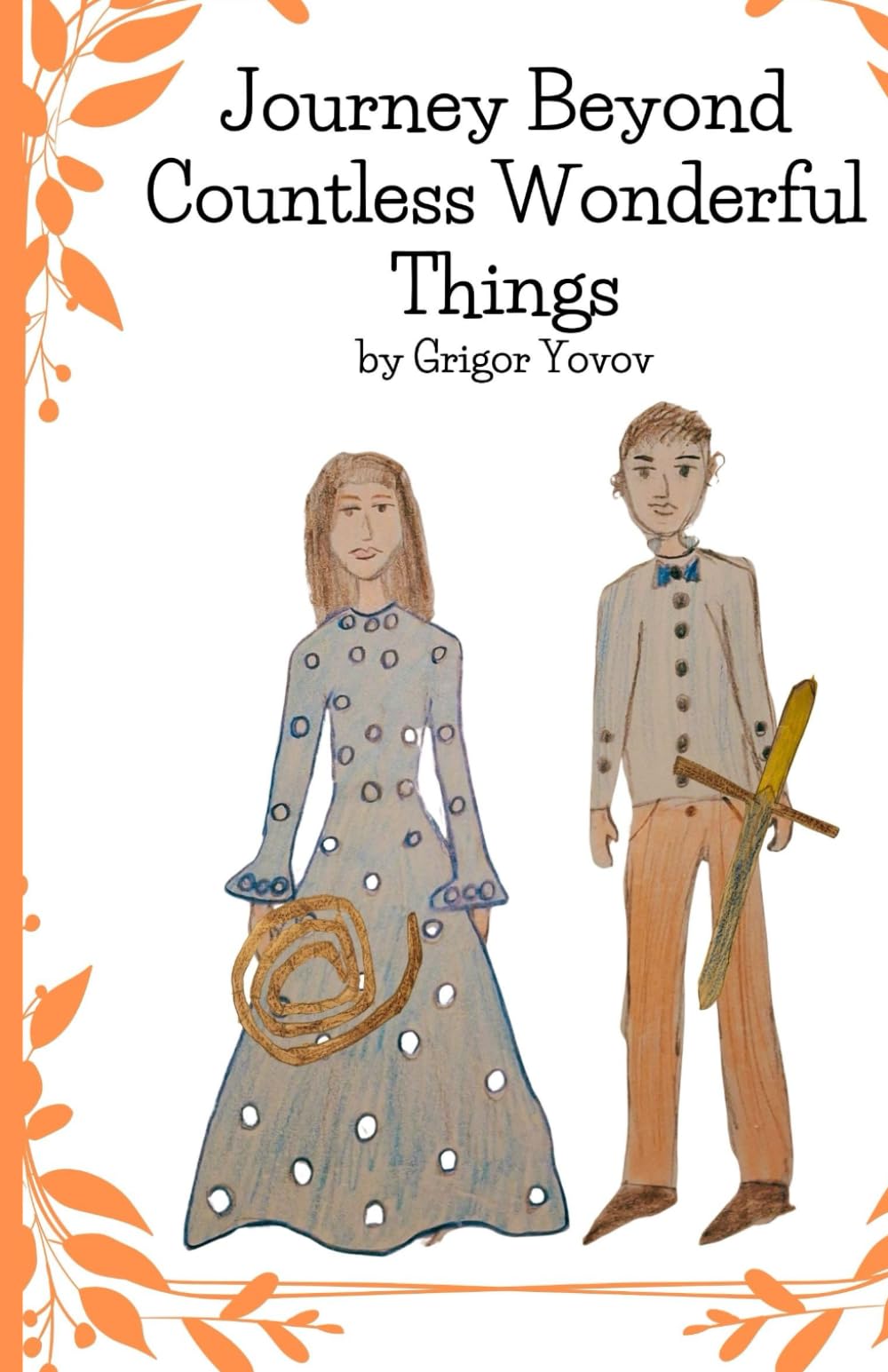 Journey Beyond Countless Wonderful Things: Adventures and Values — a story born from bedtime tales told to my children.