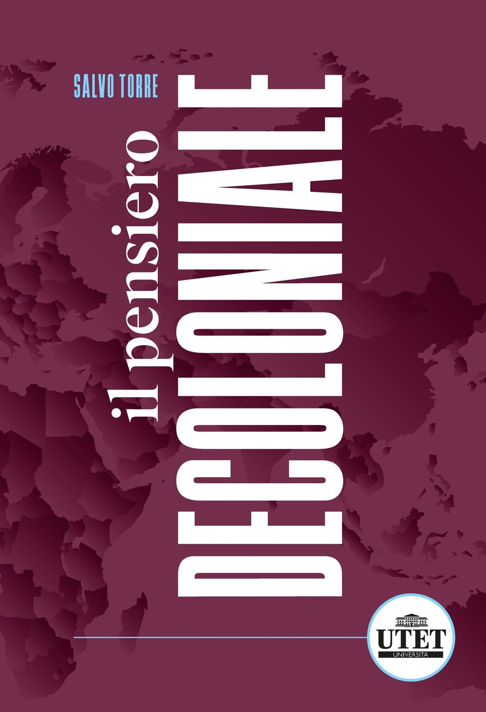 Il Pensiero Decoloniale - 4