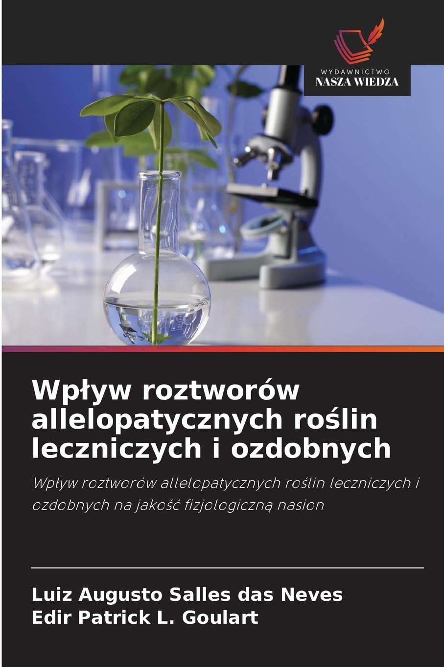 Wpływ roztworów allelopatycznych roślin leczniczych i ozdobnych
