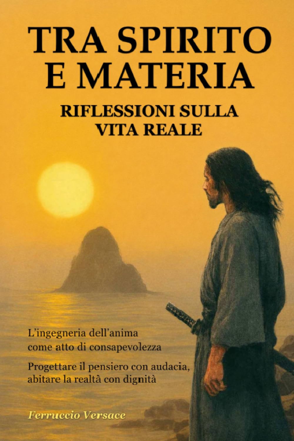 TRA SPIRITO E MATERIA: Riflessioni sulla vita reale