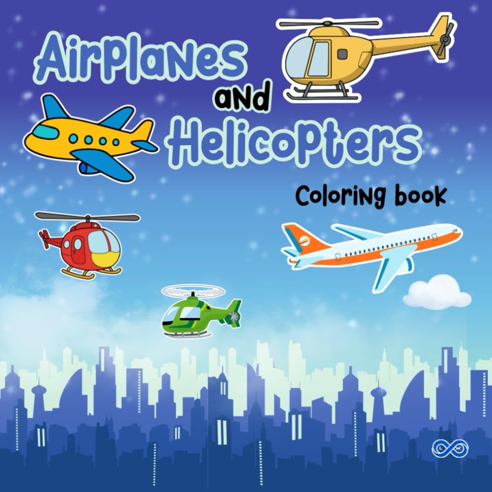 Airplanes and Helicopters Coloring Book for Kids Ages 4–8: Fun Aviation Adventures with Planes, Rescue Helicopters and Flying Machines | Bold and Easy Coloring Pages | 8.5 x 8.5 Square