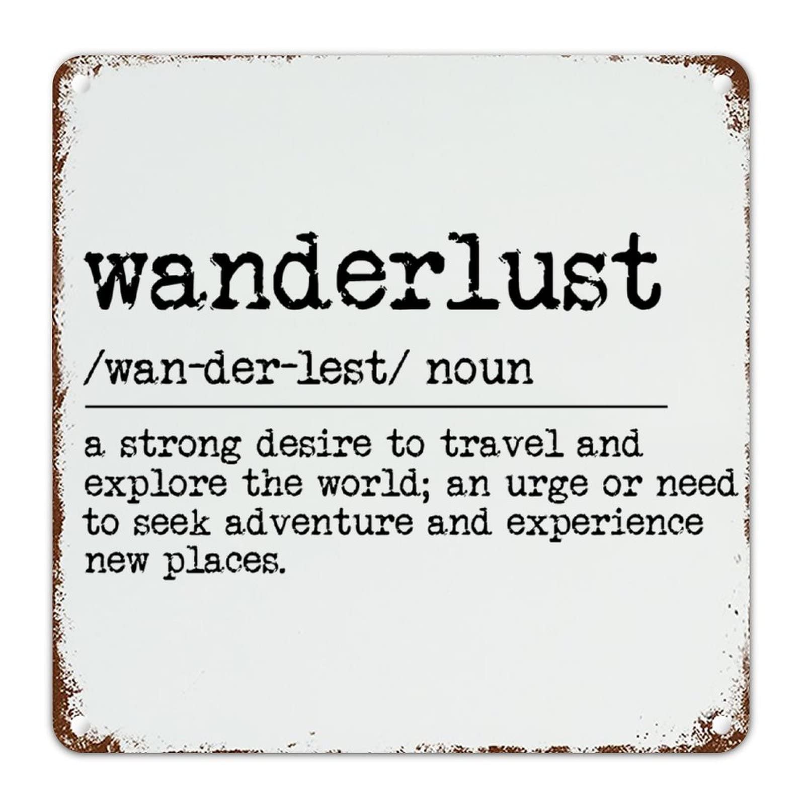 CowkissSign Wanderlust Noun Definition Men Cave Signs Word Meaning Typography Metal Sign Iron Painting Wanderlust Definition Metal Tin Sign for Living Room Kitchen Front Porch 12x12in