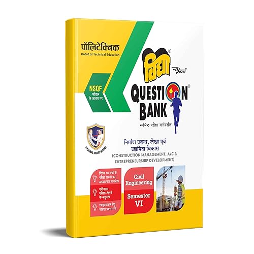 Vidya Polytechnic Question Bank Civil Engineering Semester VI (Construction Management, A/C &amp; Entrepreneurship Development )
