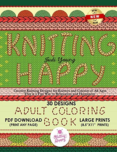 Knitting Happy - Creative Knitting Designs for Knitters and Colorist of All Ages: This is a Fun Way to Relaxation and Happiness (Knitting Happy Coloring) (Volume 1) image 3