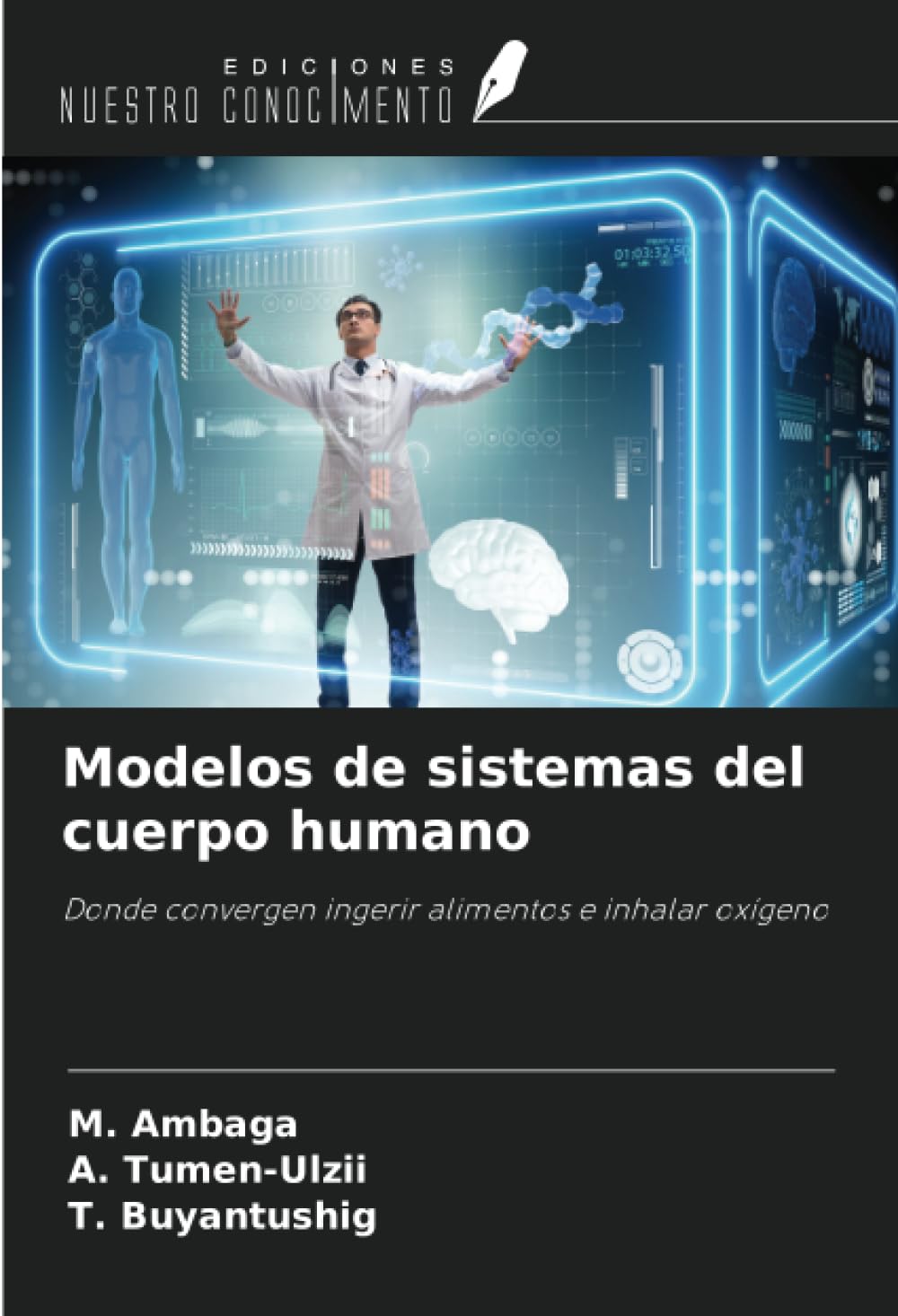 Modelos de sistemas del cuerpo humano: Donde convergen ingerir alimentos e inhalar oxígeno