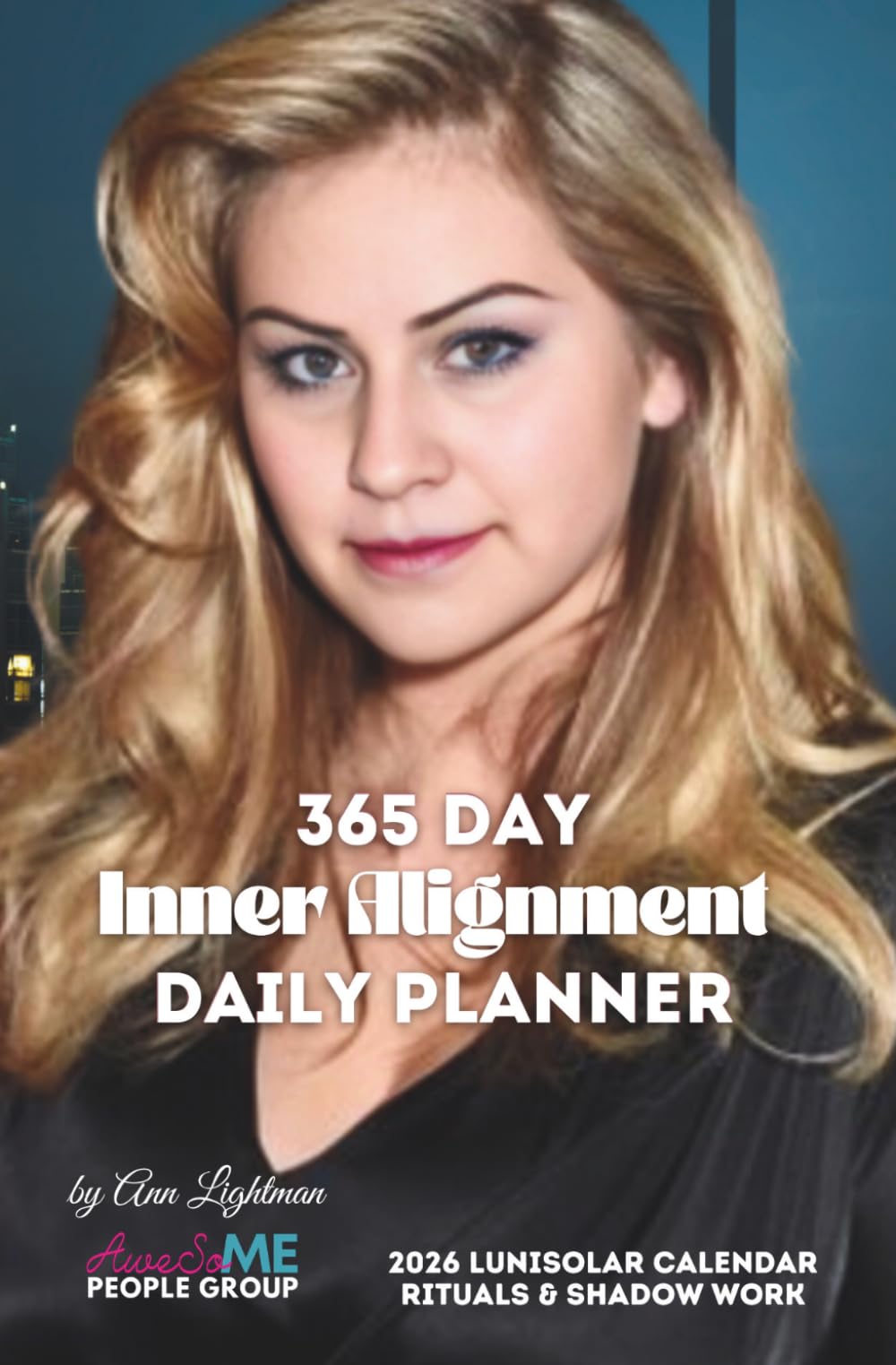 365 Day Inner Alignment Daily Planner: 2026 Lunisolar Calendar Rituals & Shadow Work