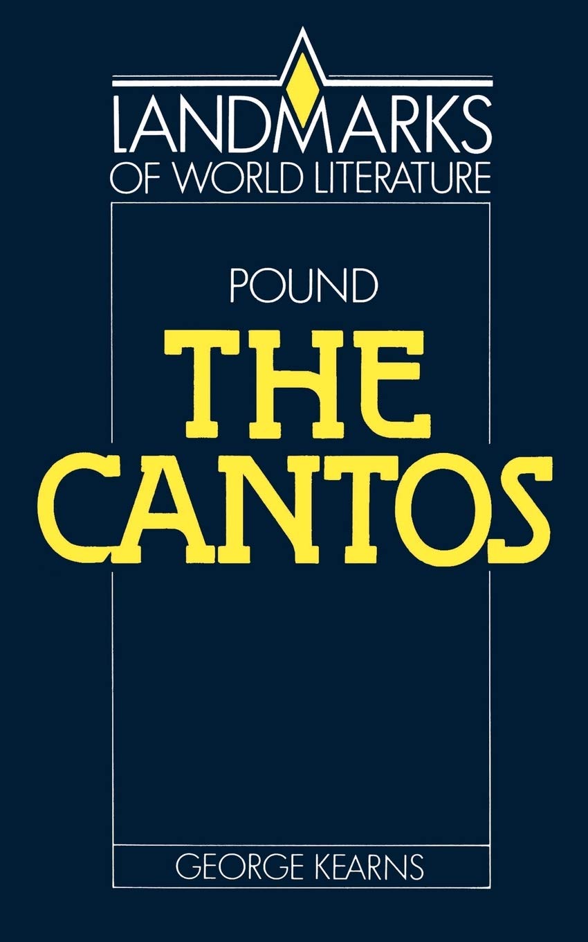 Pound: The Cantos (Landmarks of World Literature)