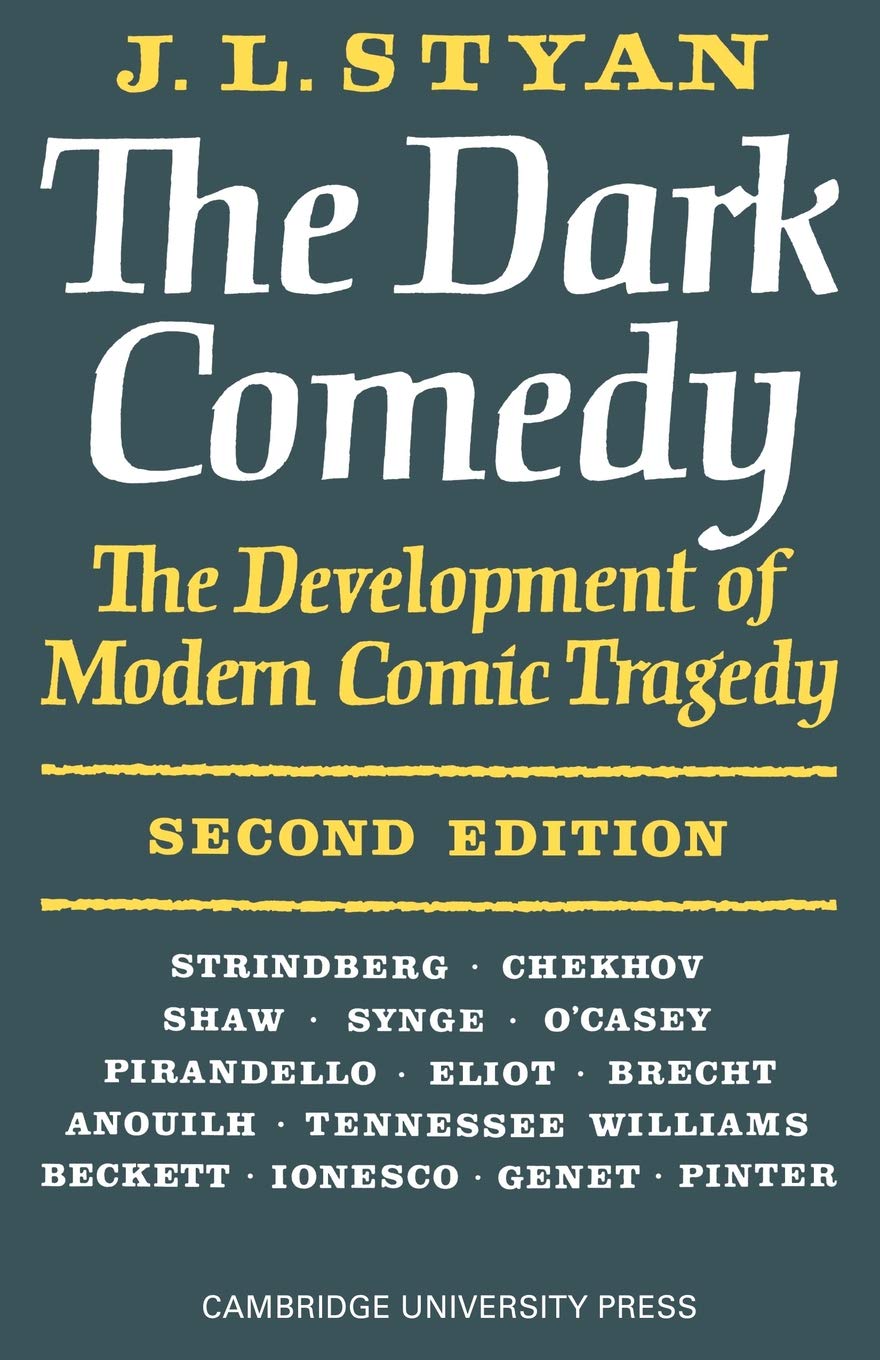 The Dark Comedy: 2nd Edition