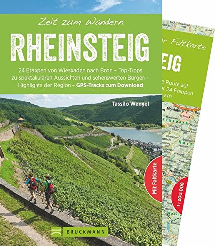 Bruckmann Wanderführer: Zeit zum Wandern Rheinsteig. 40 Wanderungen und Ausflugsziele auf dem Rhein Bruckmann Wanderführer: Zeit zum Wandern Rheinsteig. 40 Wanderungen und Ausflugsziele auf dem Rhein
