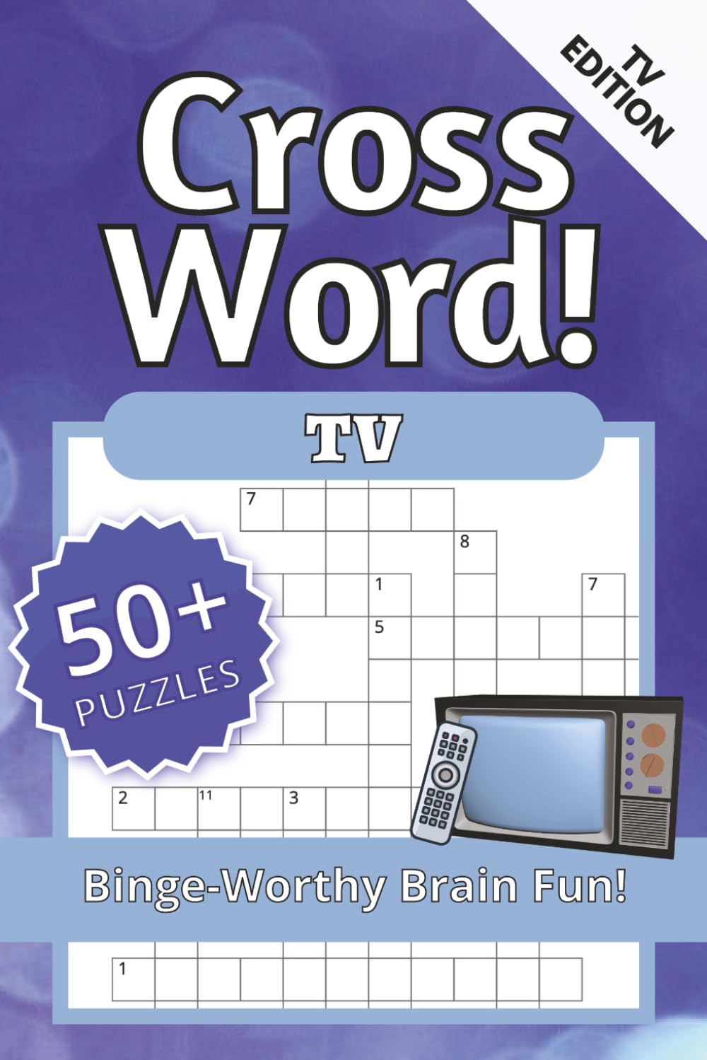 TV Crossword Puzzles, TV Edition, Binge-Worthy Brain Fun!: Crossword Puzzles with Easy to Read Print about TV Shows, Movies, Entertainment and More | ... Gifts for Vacations, Holidays, and Relaxation
