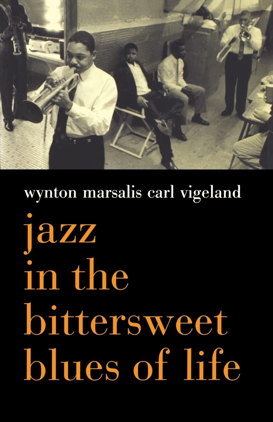 Jazz in the Bittersweet Blues Marsalis, Wynton, Vigeland, Carl