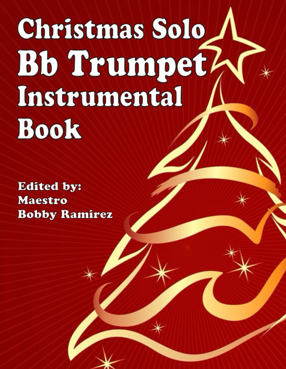 Recueil Trompette Solo Sib de Noël partition chant traditionnel