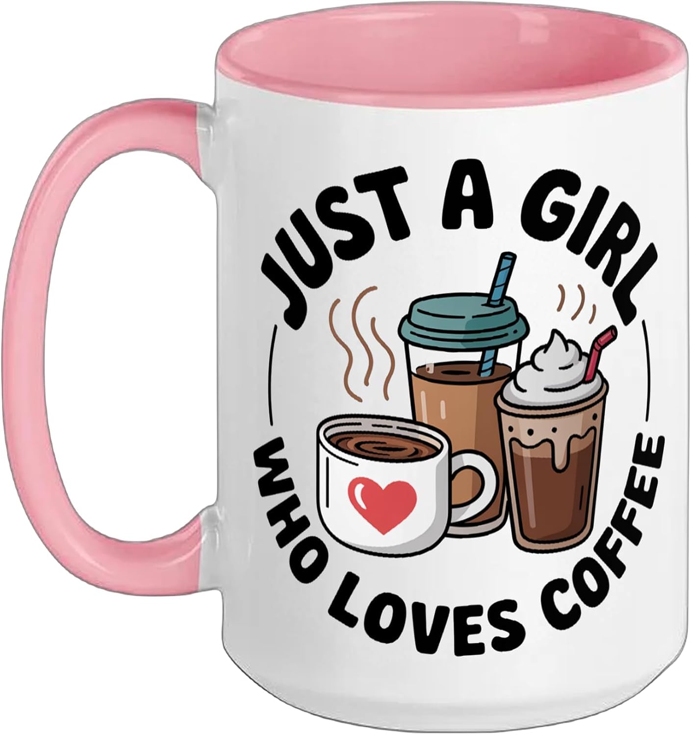 Womens Just A Girl Who Loves Coffee T-Shirt Heart Coffee Ceramic Mug, Pink/White, 15oz