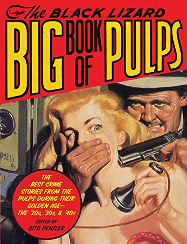 The Black Lizard Big Book of Pulps: The Best Crime