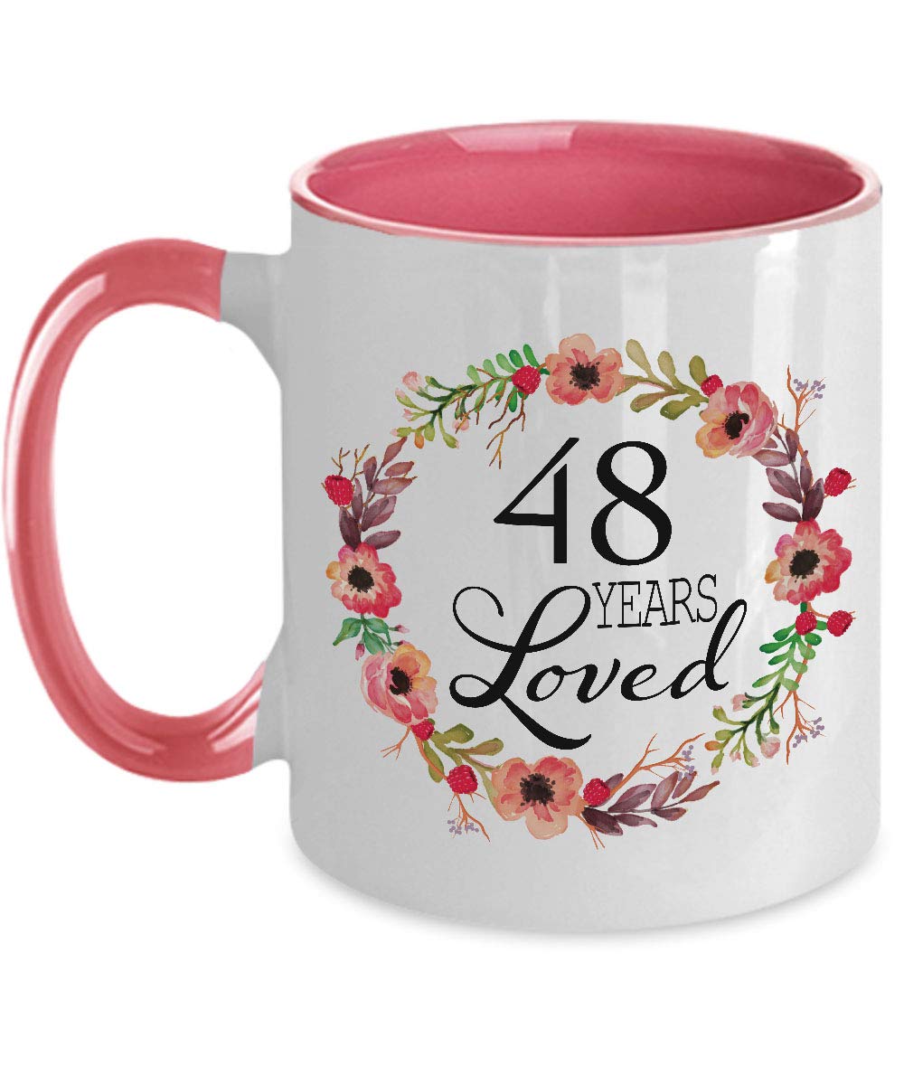 Amazon.com: 48th Birthday Coffee Mug - 48 Years Loved - Since 1973 - Wife  Mother Mom Sister Daughter Aunt in Law - Women Female - Pink Color Accent  on White Cup - Two Tone - 11oz : Home & Kitchen