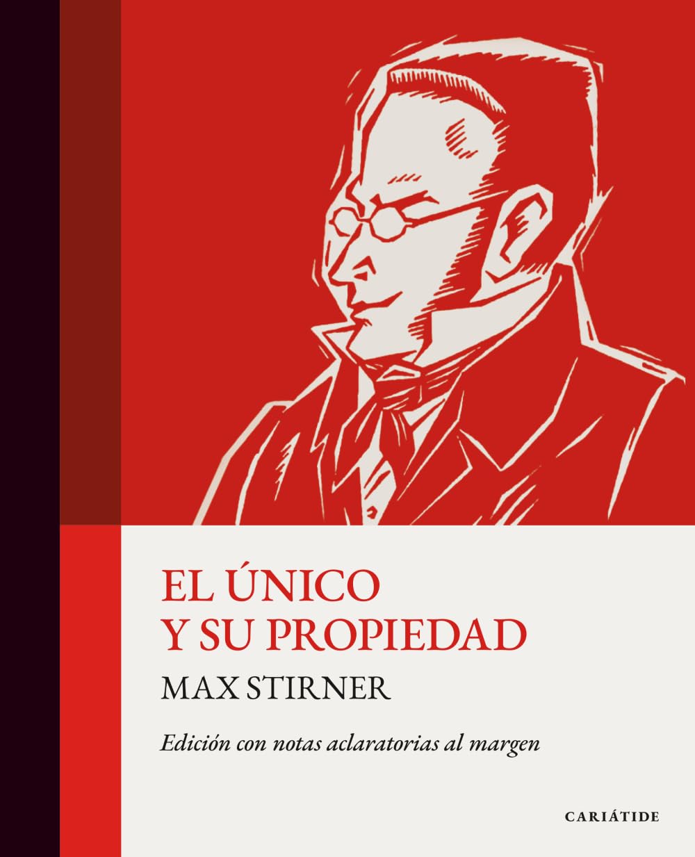 El único y su propiedad (edición con notas aclaratorias al margen)