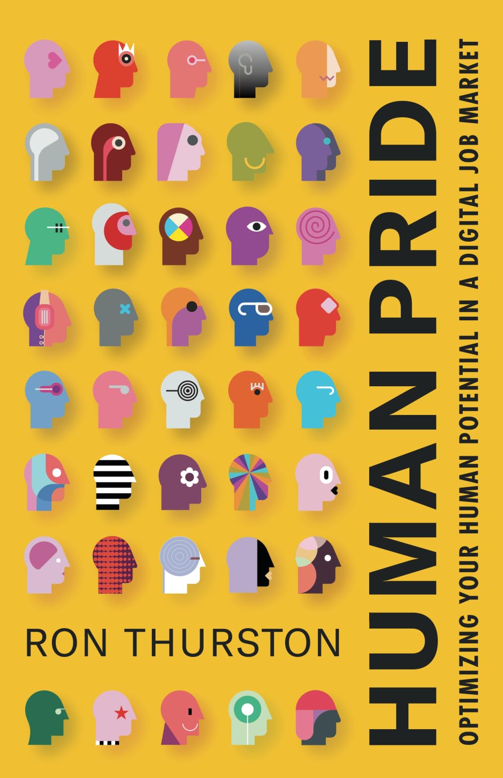 Human Pride: Optimizing Your Human Potential in a Digital Job Market