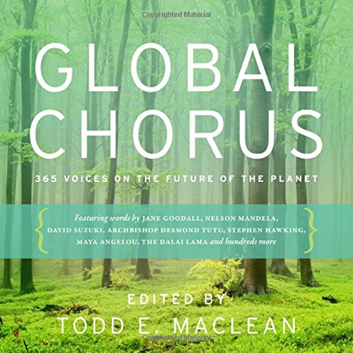 Buy Global Chorus: 365 Voices on the Future of the Planet — BookShops.in