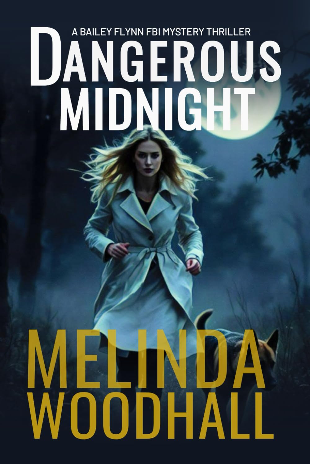 Dangerous Midnight: A Bailey Flynn FBI Mystery Thriller Book Ten