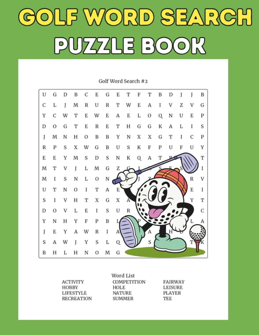 Golf Word Search Puzzle Book: Large Print Word Search Puzzle Book About Golf, Golf Equipment, Tours and More Puzzles for Adults