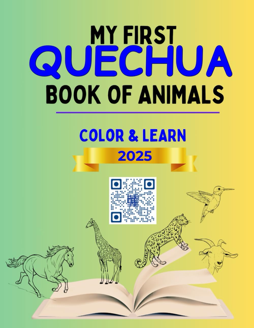My First Quechua Book of Animals (Connection: English Quechua)