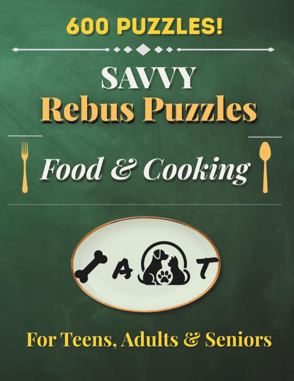 Savvy Rebus Puzzles: Food & Cooking