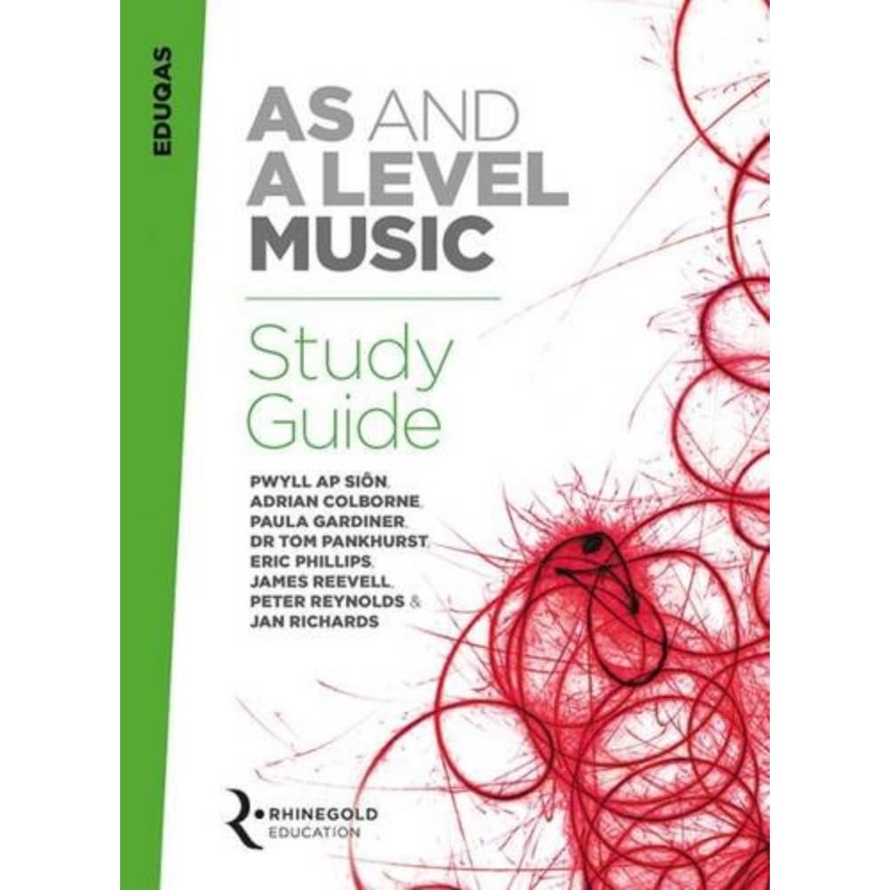 Eduqas AS and A Level Music Study Guide-Dr. Pwyll Ap Sion,Adrian Colborne,Pau