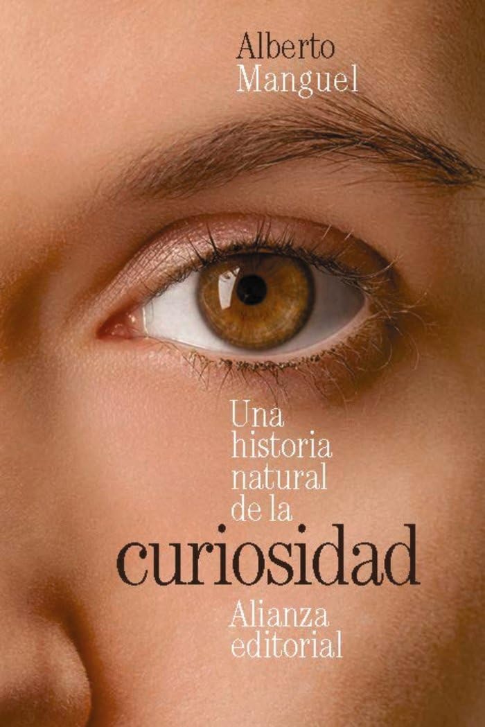 Una historia natural de la curiosidad: 3839 (El libro de bolsillo - Bibliotecas de autor - Biblioteca Manguel)