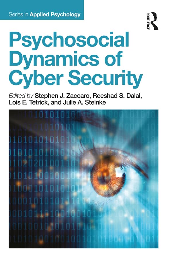 Psychosocial Dynamics of Cyber Security (Applied Psychology Series)