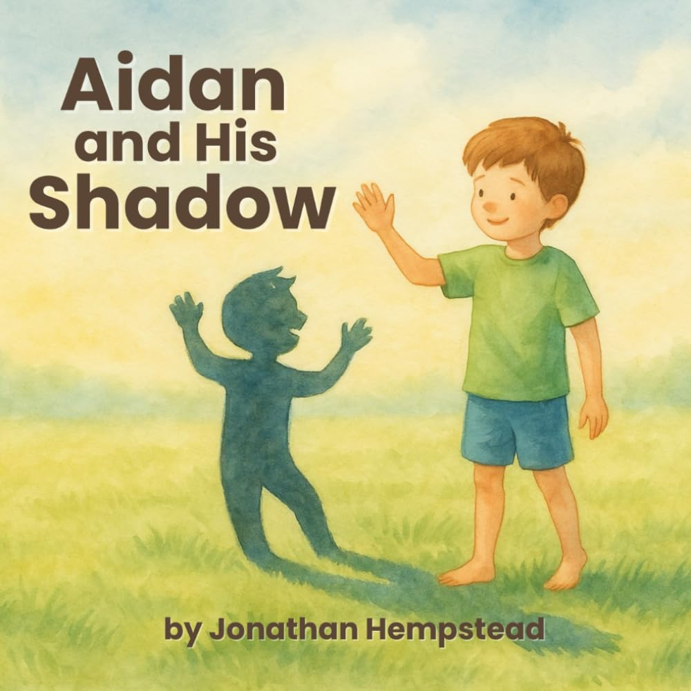 Aidan and His Shadow (Big‑Feelings Friends)