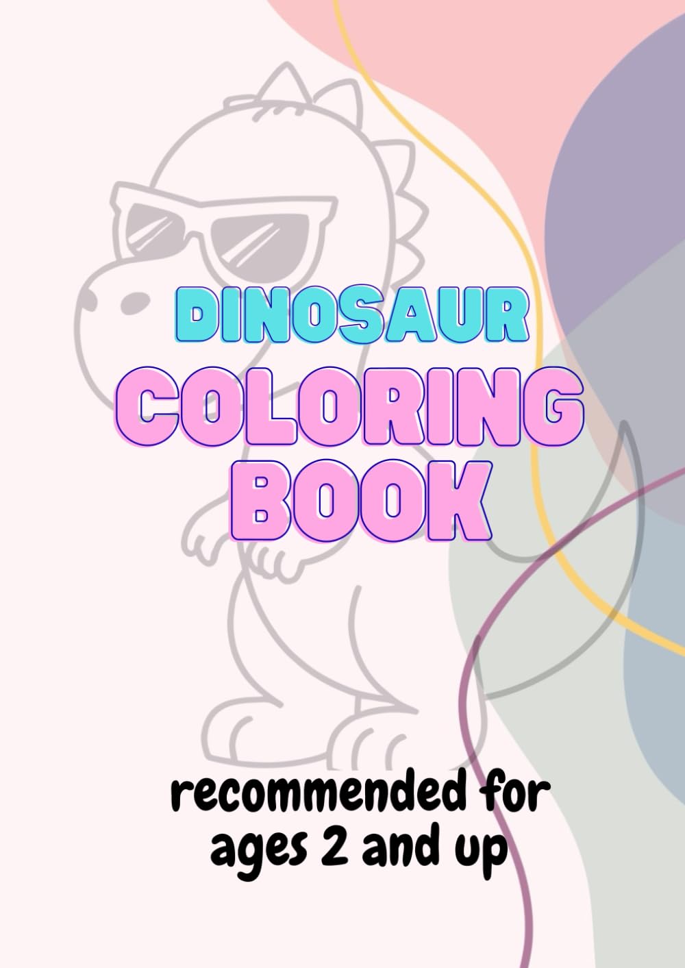 DINOSAUR COLORING BOOK (Happy Learning Coloring Series)