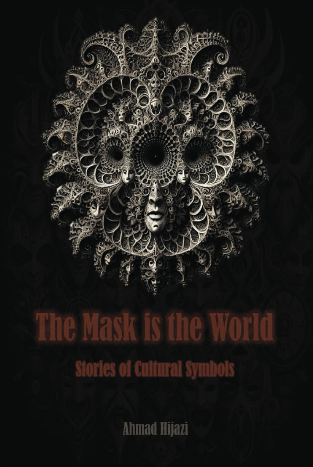 The Mask is the World: Stories of Cultural Symbols