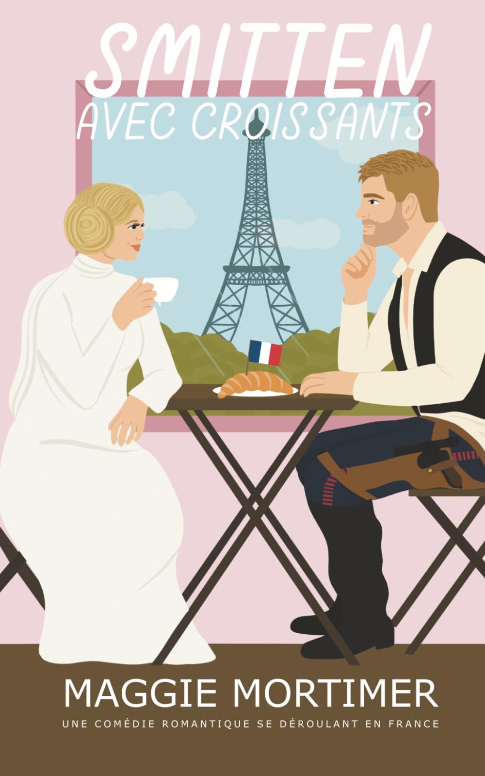 Smitten avec croissants: Une comédie romantique se déroulant en France (Smitten avec voyage)