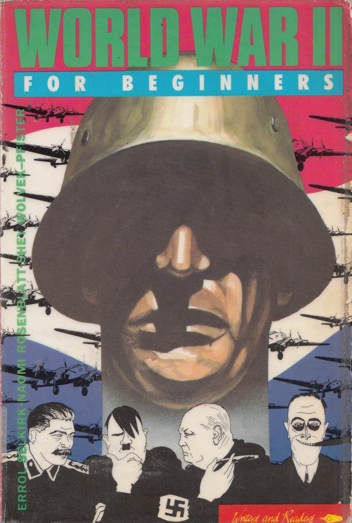 Buy World War II for Beginners (A WRITERS AND READERS DOCUMENTARY COMIC BOOK) — BookShops.in