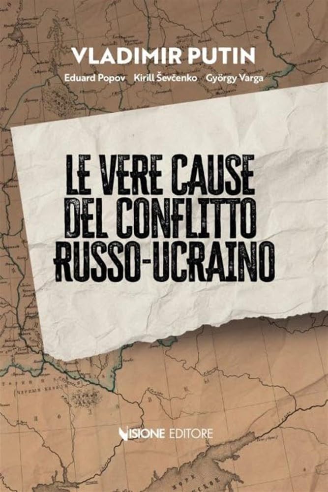 Le Vere Cause Del Conflitto Russo-Ucraino - 4