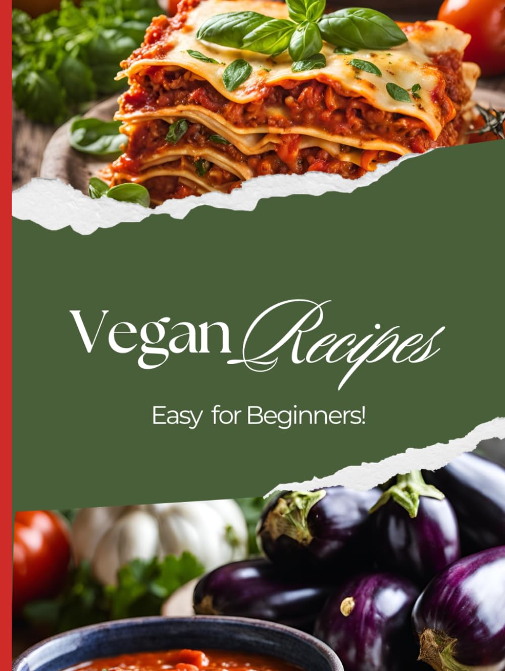 Vegan Recipes: Easy for Beginners!