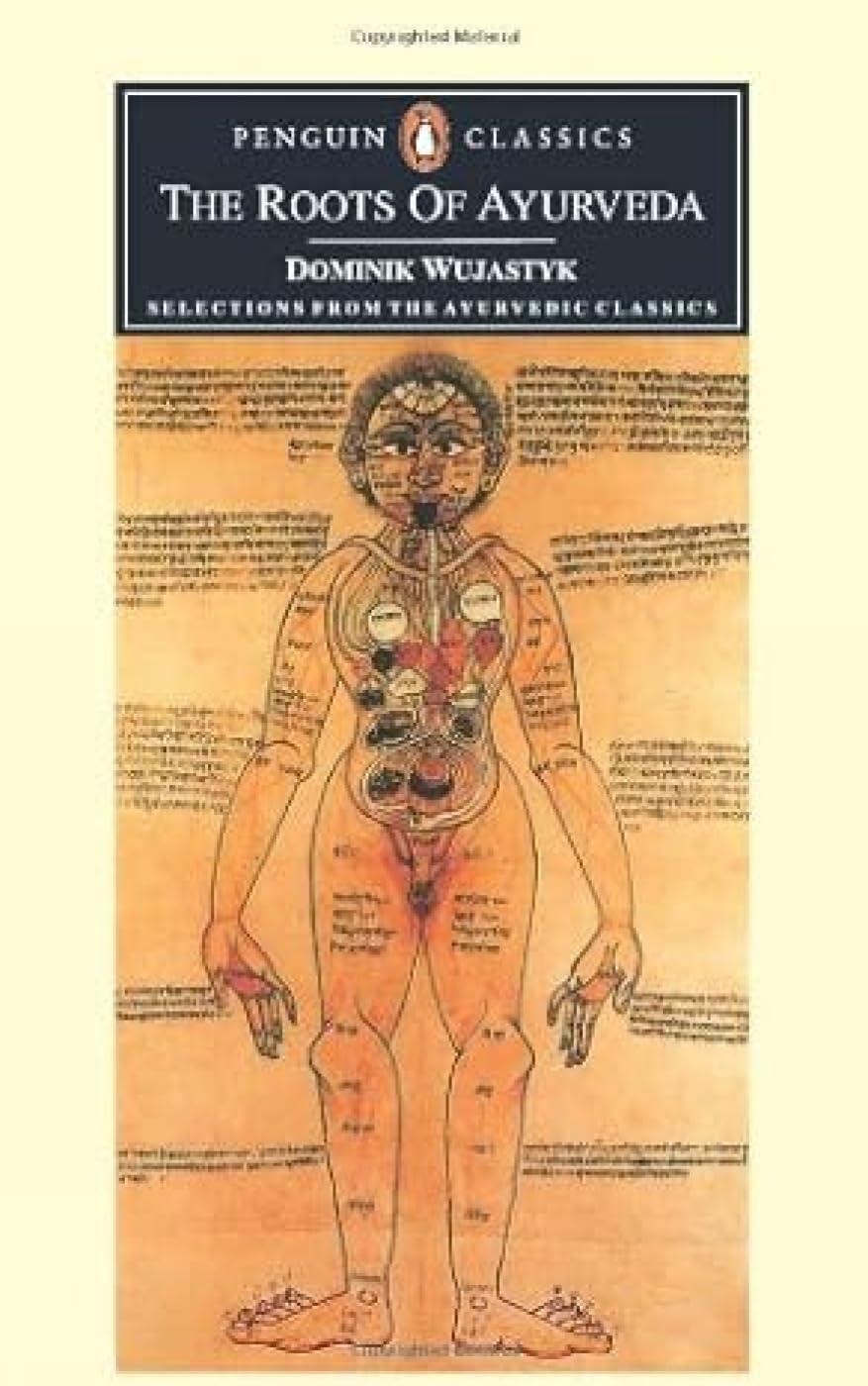 Buy The Roots of Ayurveda: Selections from Sanskrit Medical Writings (Penguin Classics) — BookShops.in
