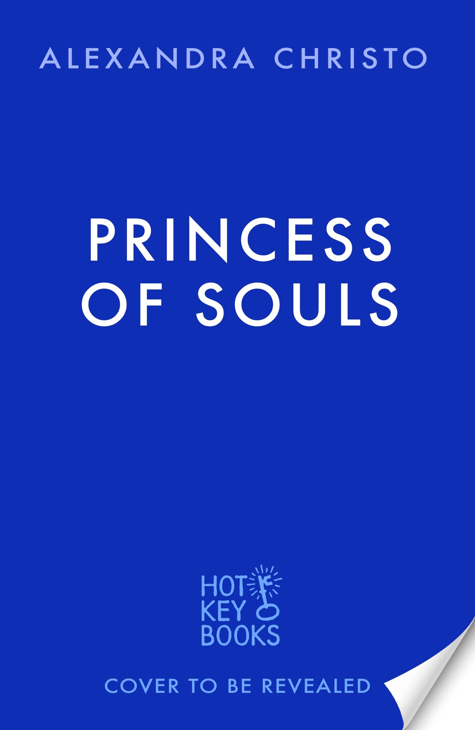 Princess of Souls: from the author of To Kill a Kingdom, the TikTok sensation!