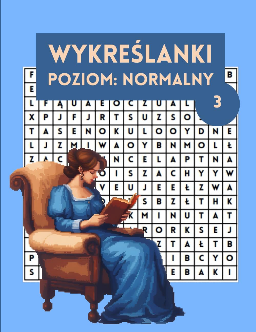 Odprężające Wykreślanki Dla Dzieci I Dorosłych Poziom Normalny: Stymulujące mózg zagadki do rozwiązania z całą rodziną (Polish Word Searchs)