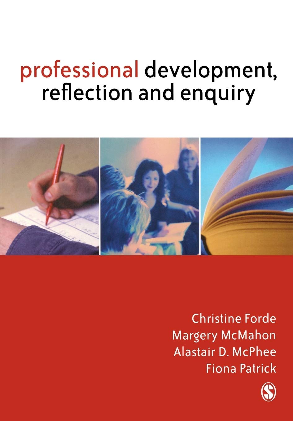 Professional Development, Reflection and Enquiry,Christine Forde