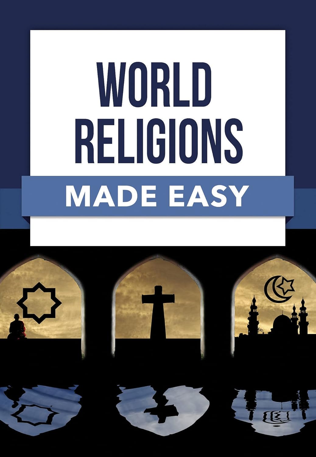 World Religions Made Easy: Pocket Guide Comparing 30 Faiths to Christianity by Paul Carden