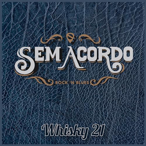  Whisky 21 [Explicit]