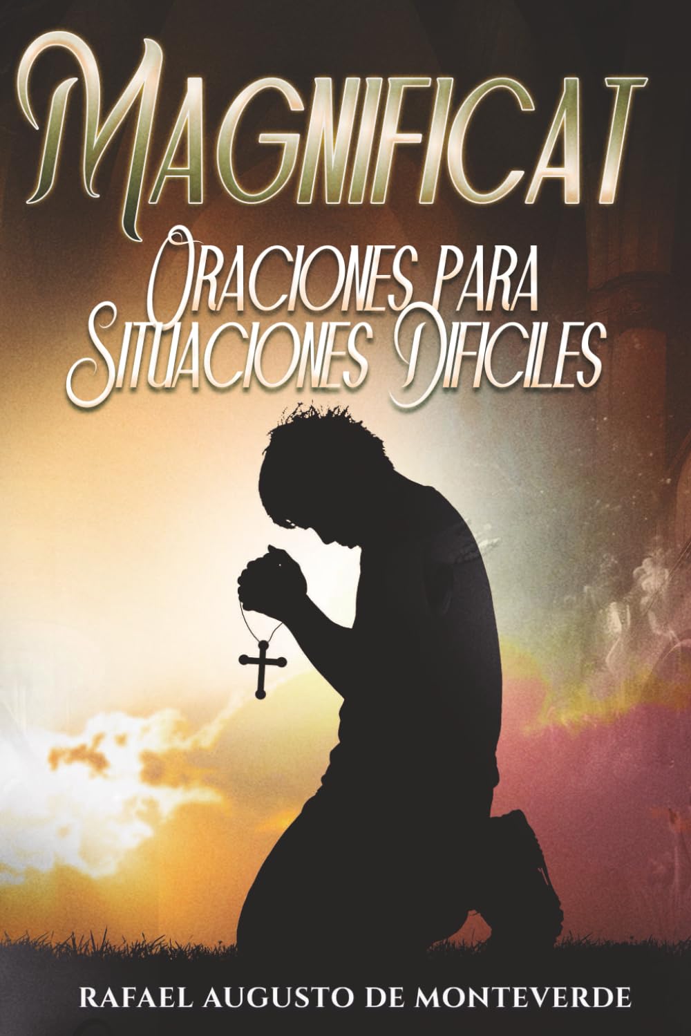 Magnificat: Oraciones para Situaciones Difíciles