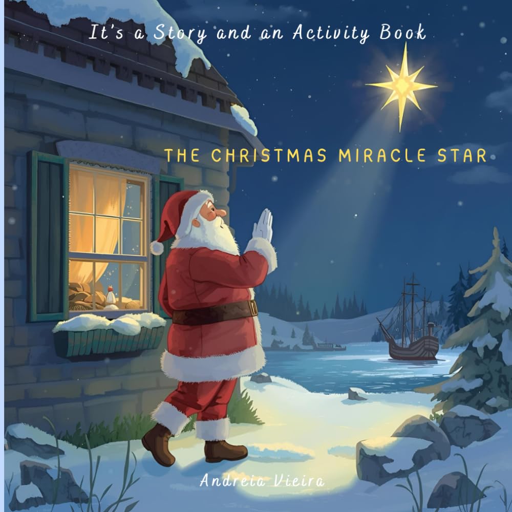 The Christmas Star Miracle: It’s a book and an Activity Book