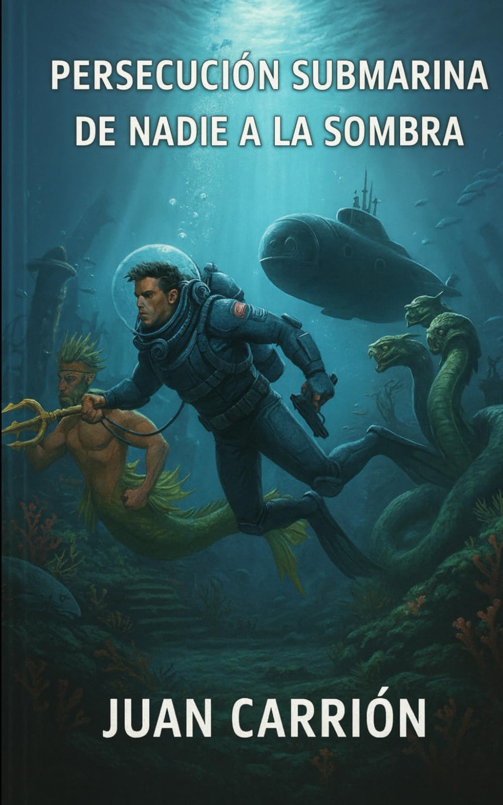 PERSECUCIÓN SUBMARINA DE NADIE A LA SOMBRA (EL LEGADO DE NADIE Y EIDAN)
