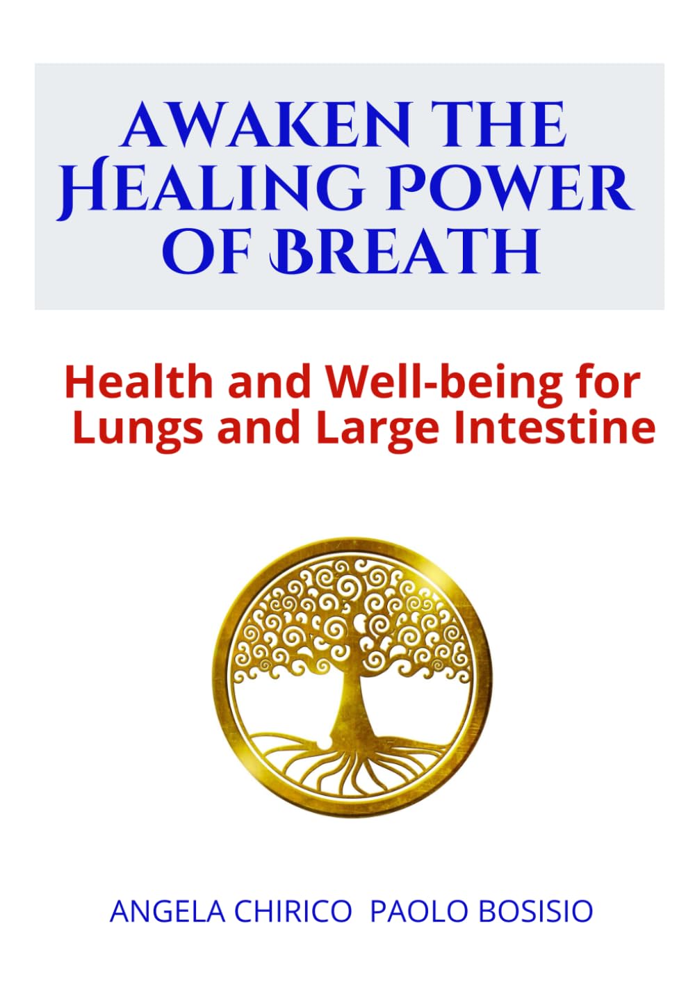 Awaken the Healing Power of Breath: Regenerate Vital Energy - Learn the Art of "Letting Go"